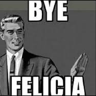 BYEFELICIA